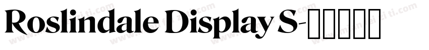 Roslindale Display S字体转换